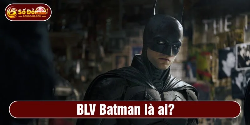 BLV Batman