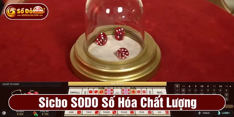 Sicbo SODO số hóa với chất lượng sắc nét và dealer xinh đẹp