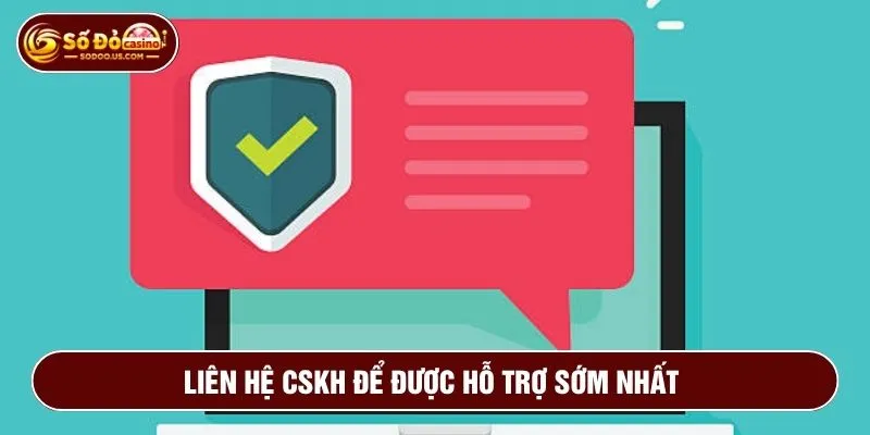 Xử lý nhầm số tiền nạp nhanh gọn nhất là gọi cho CSKH