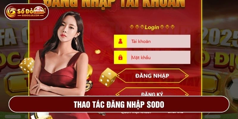 Các thao tác hướng dẫn đăng nhập SODO
