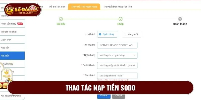 Điền thông tin đầy đủ vào phương thức chọn theo hướng dẫn nạp tiền SODO