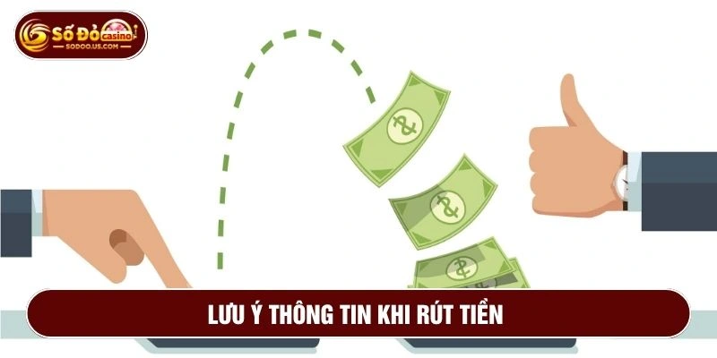Kiểm tra kỹ thông tin trước khi rút để tiền về đúng ví