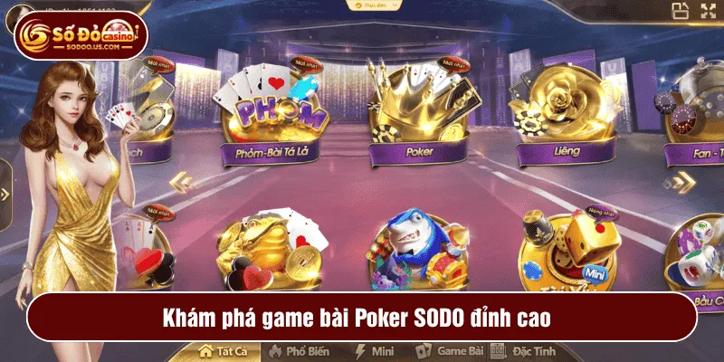 Khám phá game bài Poker SODO đỉnh cao