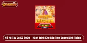 Nổ Hũ Tây Du Ký SODO