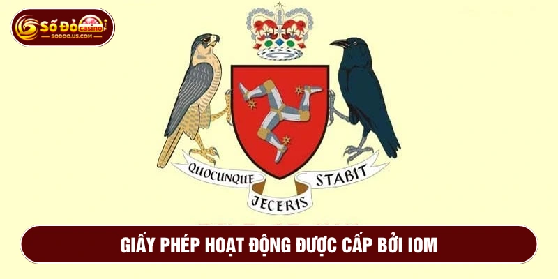 Nhà cái SODO được cấp chứng nhận hoạt động bởi Isle of Man