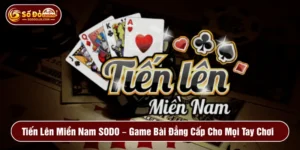 Tiến lên miền nam SODO