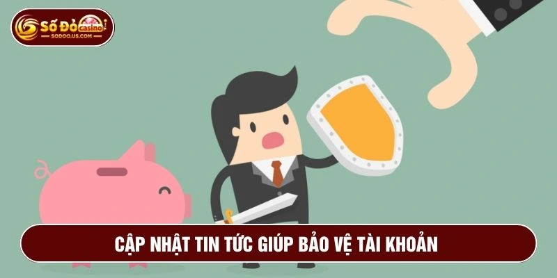 Giúp người chơi bảo vệ tài khoản của mình hiệu quả, tránh sự cố