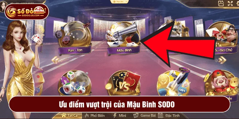 Ưu điểm vượt trội của Mậu Binh SODO 